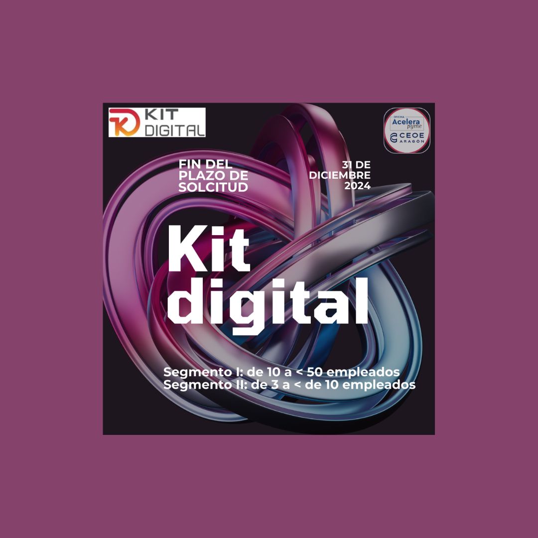 ¡Aprovecha el Kit Digital antes del 31 de diciembre! 